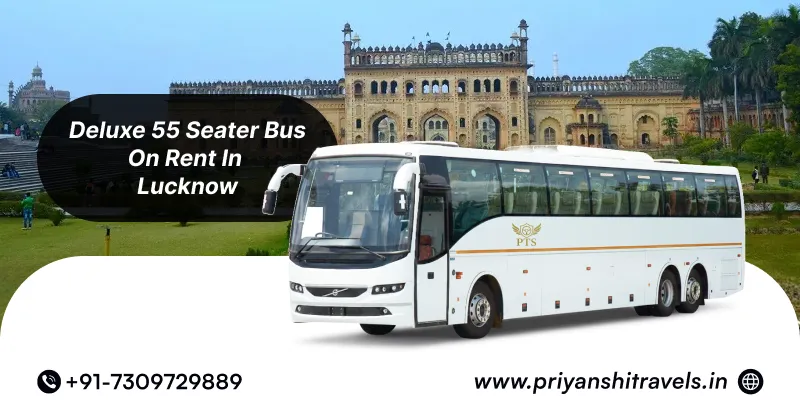 Hire 55 Seater Deluxe Bus in Lucknow | Hire 55 Seater Wedding Deluxe Bus Rental in Lucknow - Priyanshi Travel Services