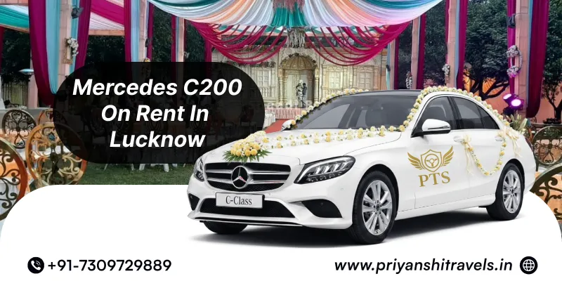 Premium Luxury Mercedes C200 Wedding Car Rental @ Rs. 15000 | Hire Premium Luxury Mercedes C200 for Wedding in Lucknow