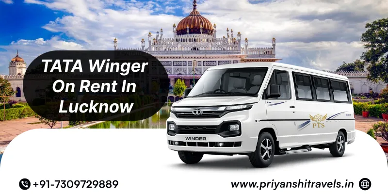 Hire 12 Seater TATA Winger in Lucknow | TATA Winger Rental @ Rs. 22/Km – Priyanshi Travel Services